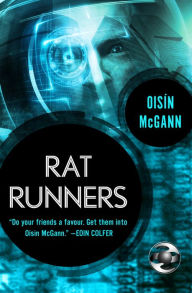 Title: Rat Runners, Author: Oisïn McGann