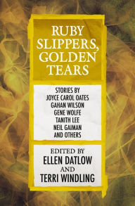 Title: Ruby Slippers, Golden Tears, Author: Neil Gaiman