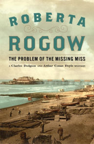 Title: The Problem of the Missing Miss, Author: Roberta Rogow