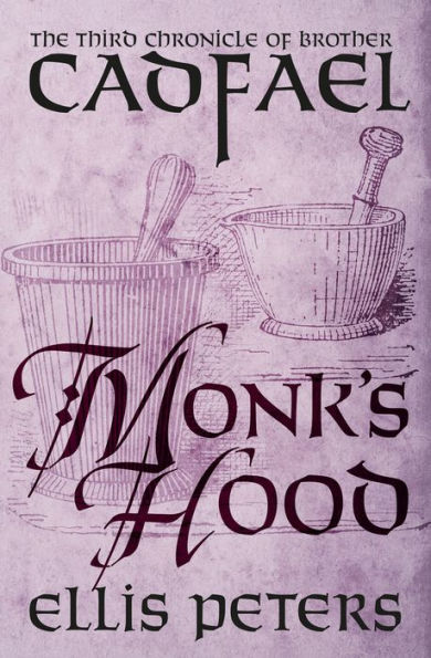 Monk's Hood (Brother Cadfael Series #3)