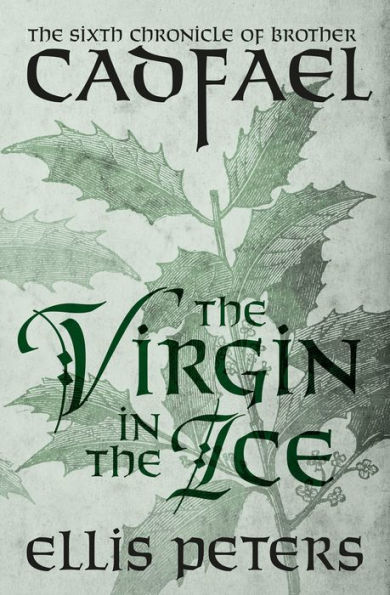 The Virgin in the Ice (Brother Cadfael Series #6)