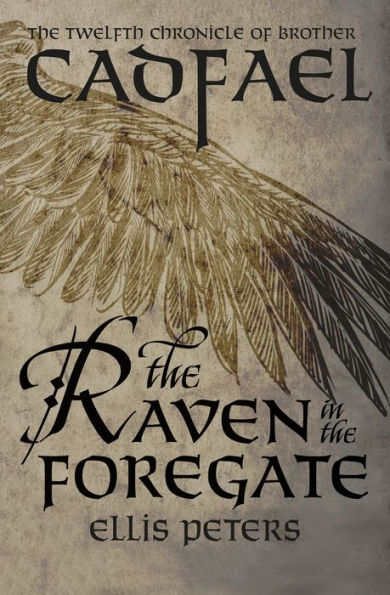The Raven in the Foregate (Brother Cadfael Series #12)