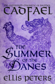 The Summer of the Danes (Brother Cadfael Series #18)
