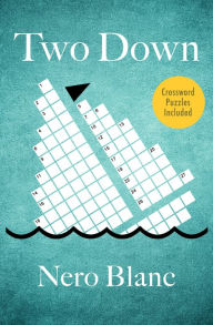 Title: Two Down, Author: Nero Blanc