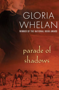 Title: Parade of Shadows, Author: Gloria Whelan