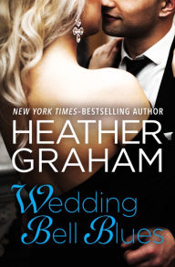 Title: Wedding Bell Blues, Author: Heather Graham