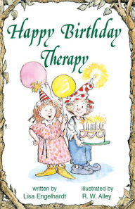 Title: Happy Birthday Therapy, Author: Lisa O Engelhardt