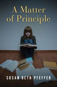 Title: A Matter of Principle, Author: Susan Beth Pfeffer