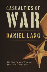 Title: Casualties of War, Author: Daniel Lang