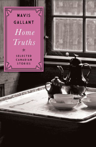 Home Truths: Selected Canadian Stories