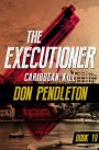 Caribbean Kill (Executioner Series #10)