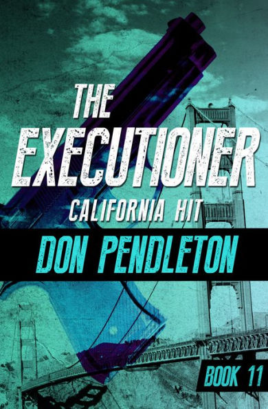 California Hit (Executioner Series #11)
