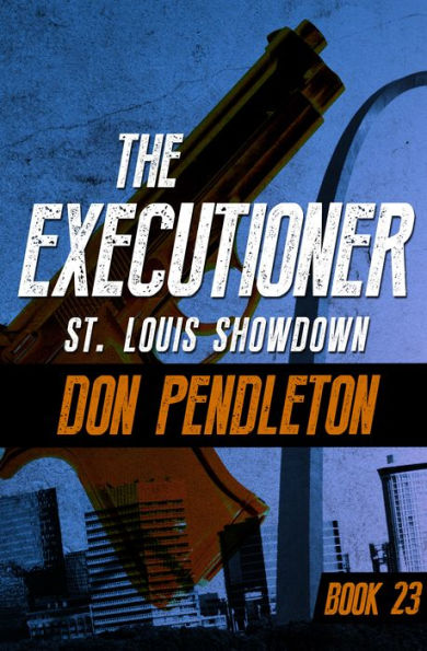 St. Louis Showdown (Executioner Series #23)