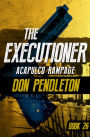 Acapulco Rampage (Executioner Series #26)