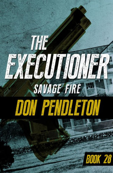 Savage Fire (Executioner Series #28)