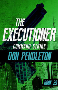 Title: Command Strike, Author: Don Pendleton