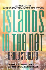 Title: Islands in the Net, Author: Bruce Sterling