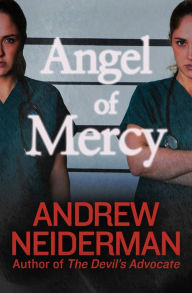 Title: Angel of Mercy, Author: Andrew Neiderman