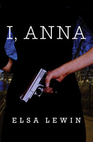 Title: I, Anna, Author: Elsa Lewin