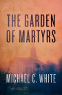 The Garden of Martyrs