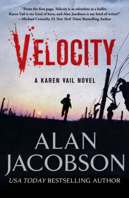 Velocity Karen Vail Series 3 By Alan Jacobson Paperback Barnes Noble