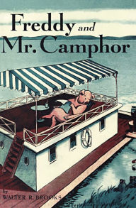 Title: Freddy and Mr. Camphor, Author: Walter R. Brooks