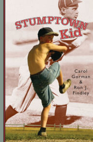 Title: Stumptown Kid, Author: Carol Gorman