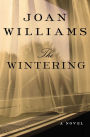 The Wintering: A Novel