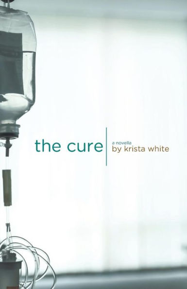The Cure: A Novella