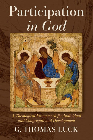 Participation God: A Theological Framework for Individual and Congregational Development