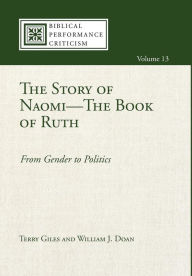 Title: The Story of Naomi-The Book of Ruth, Author: Terry Giles