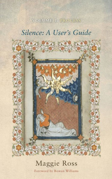 Silence: A User's Guide, Volume One