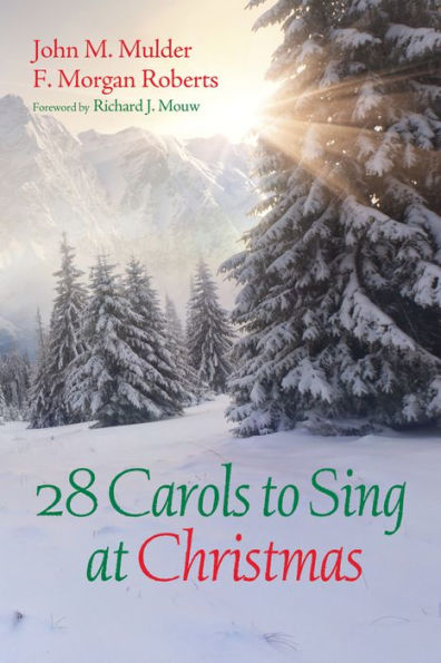 28 Carols to Sing at Christmas