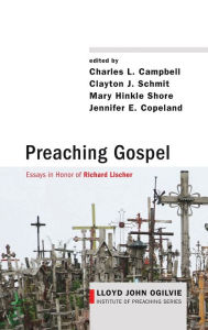 Title: Preaching Gospel, Author: Charles L Campbell