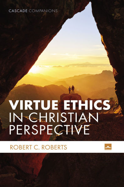 Virtue Ethics Christian Perspective