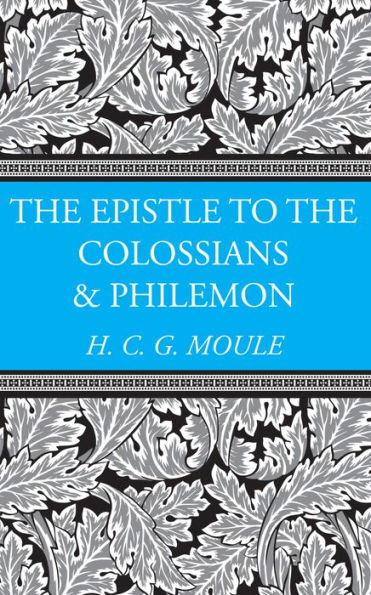 the Epistles to Colossians and Philemon