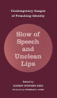 Slow of Speech and Unclean Lips