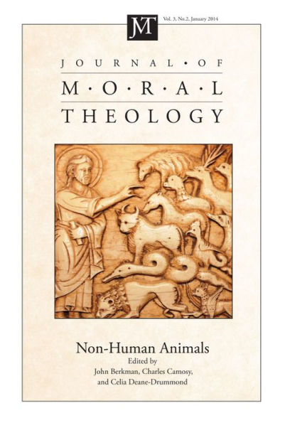 Journal of Moral Theology, Volume 3, Number 2: Non-Human Animals