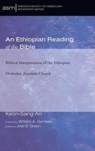 Title: An Ethiopian Reading of the Bible, Author: Keon-Sang An