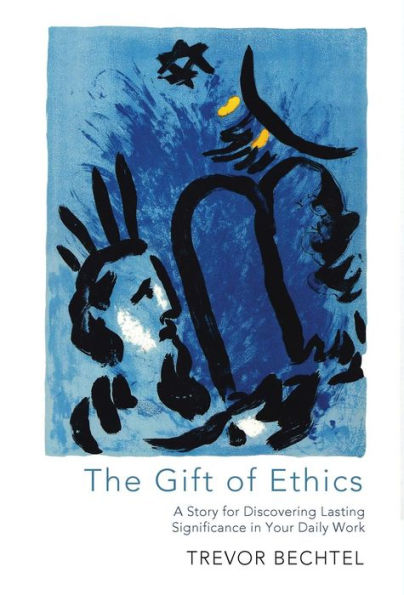 The Gift of Ethics