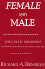 Female and Male: The Cultic Personnel: The Bible and the Rest of the Ancient Near East