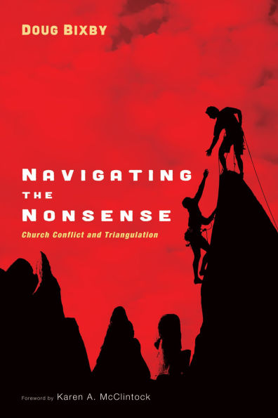 Navigating the Nonsense: Church Conflict and Triangulation