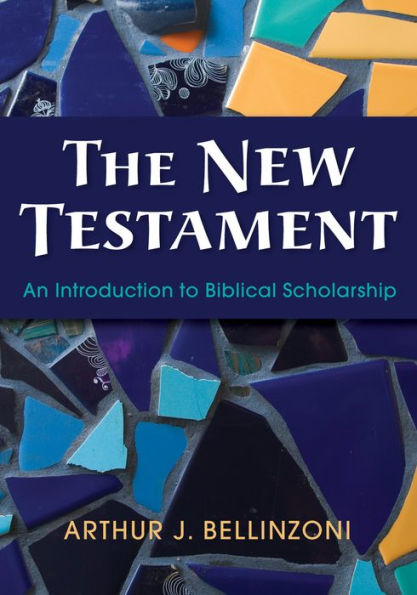 The New Testament: An Introduction to Biblical Scholarship