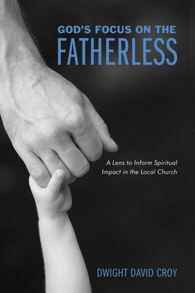 God's Focus on the Fatherless
