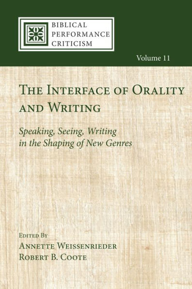 The Interface of Orality and Writing