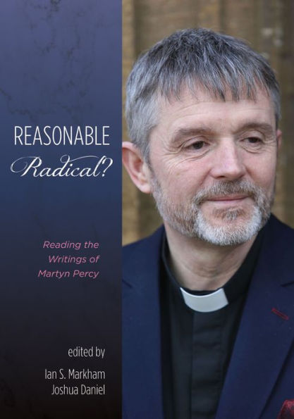 Reasonable Radical?: Reading the Writings of Martyn Percy