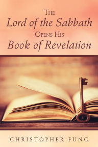 Title: The Lord of the Sabbath Opens His Book of Revelation, Author: Christopher Fung