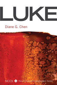 Title: Luke: A New Covenant Commentary, Author: Diane G. Chen