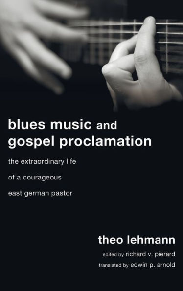 Blues Music and Gospel Proclamation