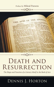 Title: Death and Resurrection, Author: Dennis J Horton